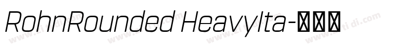 RohnRounded HeavyIta字体转换